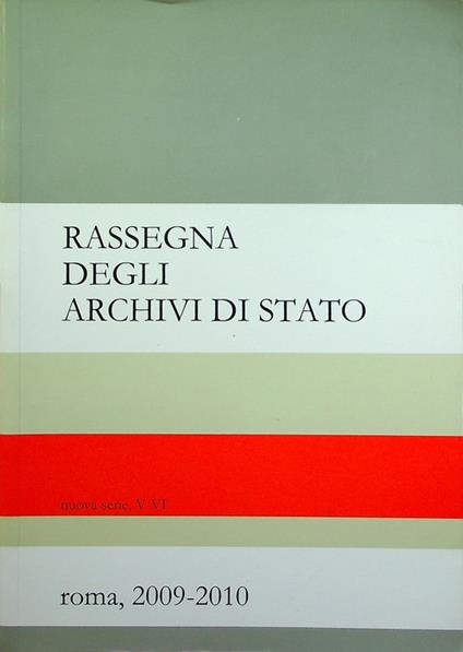 Rassegna degli archivi di Stato: nuova serie, V-VI (2009-2010) - copertina