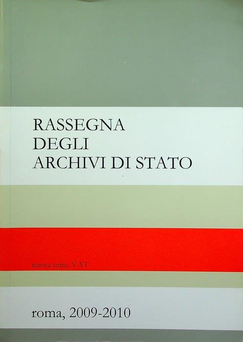 Rassegna degli archivi di Stato: nuova serie, V-VI (2009-2010) - copertina