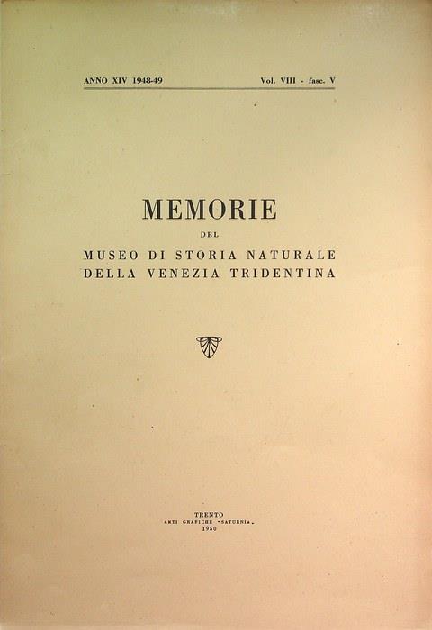 Il clima estivo d'un'alta valle alpina: Val di Genova - Gruppo dell'Adamello. Memorie del museo di storia naturale della Venezia Tridentina Vol. VIII (A. XIV - 1948/1949) - Fascicolo V - copertina
