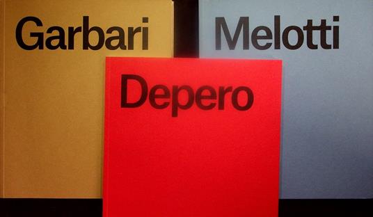 Melotti - Depero - Garbari - Giovanni Marzari - copertina