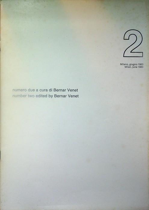 Numero due: L'immagine razionale: contro gli abusi dell'espressione individuale in Arte = The rational image: Against the abuses of individual expression in Art Alcuni nuovi lavori del 1976 - Some new works since 1976 Non ci si può avvicinare all'a - Bernar Venet - copertina
