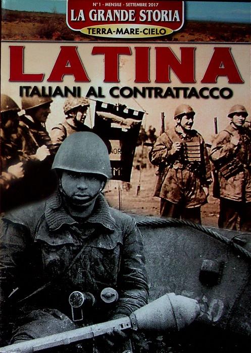 Latina: italiani al contrattacco. La grande storia 1 - copertina