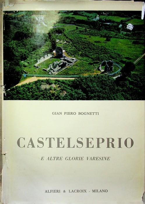 Castelseprio e altre glorie varesine - Gian Piero Bognetti - copertina