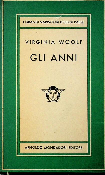 Gli anni: romanzo. Traduzione di Giulio De Angelis. Medusa 345 - Virginia Woolf - copertina