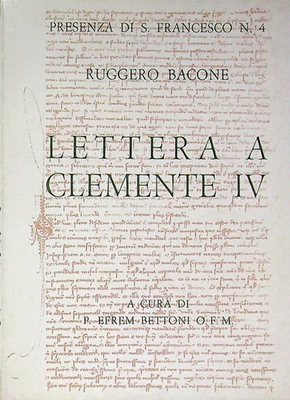 Lettera a Clemente IV. Testo latino e traduzione italiana con introduzione e note di p. Efrem Bettoni. Presenza di san Francesco 4 - copertina