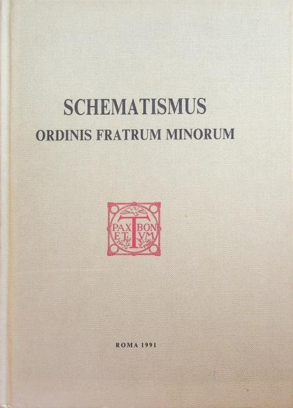 Schematismus Ordinis Fratrum Minorum. Nunc sextum typis editus - copertina