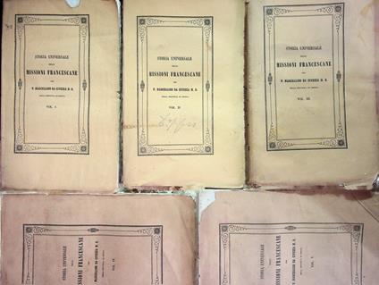 Storia universale delle missioni francescane: 1: [Dalle origini al 1260] Dall'anno 1260 al 1305 3: Dall'anno 1305 al 1355 4: Dall'anno 1355 al 1453 5: Dall'anno 1453 al 1500 - copertina