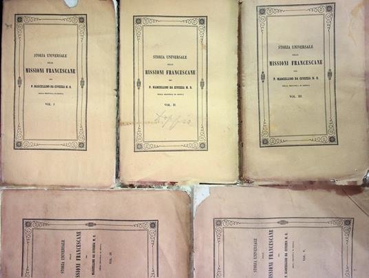 Storia universale delle missioni francescane: 1: [Dalle origini al 1260] Dall'anno 1260 al 1305 3: Dall'anno 1305 al 1355 4: Dall'anno 1355 al 1453 5: Dall'anno 1453 al 1500 - copertina