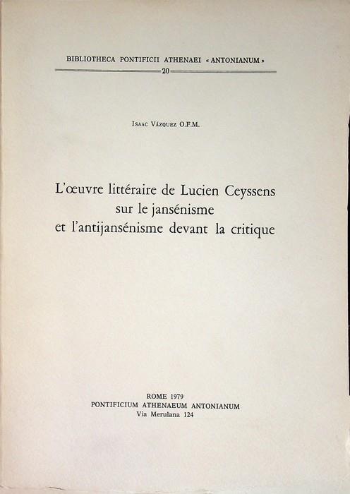 L' oeuvre littéraire de Lucien Ceyssens sur le jansénisme et l'antijansénisme devant la critique - copertina
