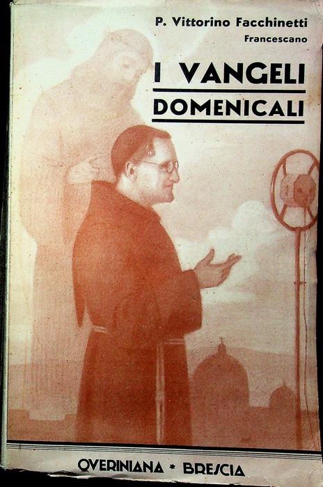 I Vangeli domenicali attraverso la radio. 2. ed - Vittorino Facchinetti - copertina