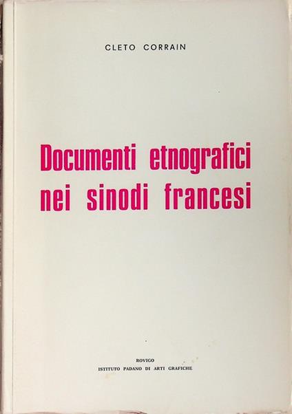 Documenti etnografici nei sinodi francesi - Cleto Corrain - copertina