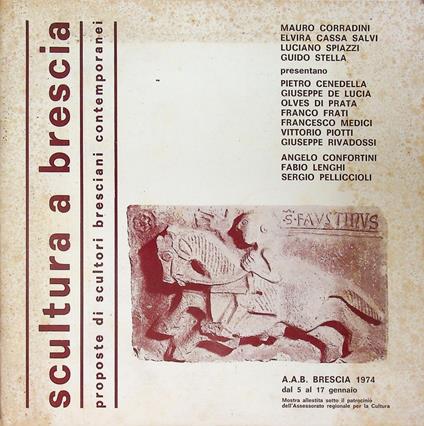 Scultura a Brescia: proposte di sculture bresciani contemporanei - copertina