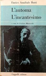 L' Automa. L' Incantesimo