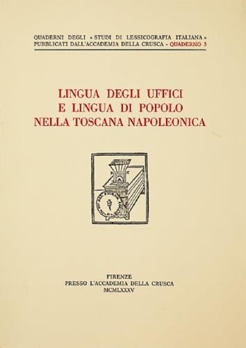 Lingua degli uffici e la lingua di popolo nella Toscana napoleonica - copertina
