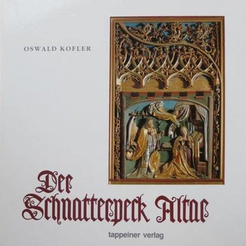 Der Schnatterpeck-Altar zu Lana bei Meran - copertina