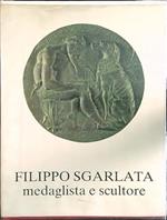 Filippo Sgarlata medaglista e scultore