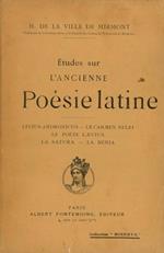 Etudes sur l'ancienne po�sie latine. Livius Andronicus: Le Carmen Nelei. Le po�te Laevius. La atura. La nenia