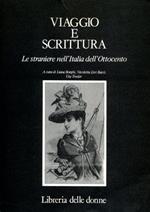 Viaggio e scrittura. Le straniere nell'Italia dell'Ottocento