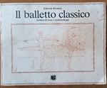 Il balletto classico. Tecnica di base e terminologia