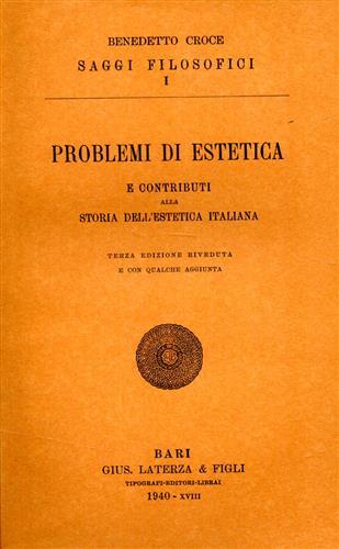 Problemi di Estetica e contributi alla storia dell'estetica italiana