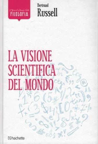 La visione scientifica del mondo