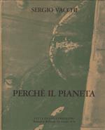 Sergio Vacchi - Perch� il Pianeta