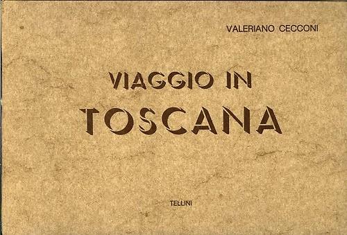Viaggio in Toscana