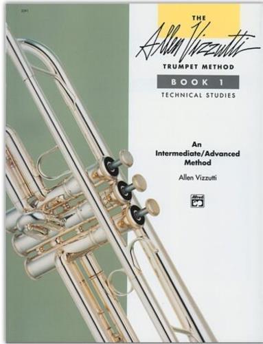 The Allen Vizzutti Trumpet Method Book. 1 Technical - copertina