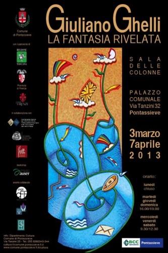 Giuliano Ghelli. La fantasia rivelata
