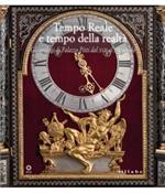Tempo reale e tempo della realt�. Gli orologi di Palazzo Pitti dal XVIII al XX secolo