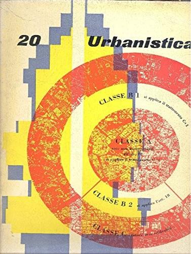 Urbanistica. Rivista trimestrale dell'Istituto Nazionale di Urbanistica. A. XXVI, 1956, n. 20 - Giovanni Astengo - copertina