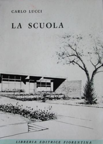 La scuola. Problema nuovo