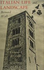 Italian life and landscape. Vollume I: Rome & South Italy