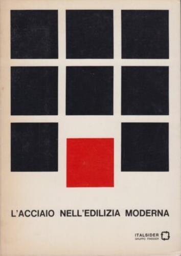L' acciaio nell'edilizia moderna