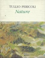 Tullio Pericoli. Nature