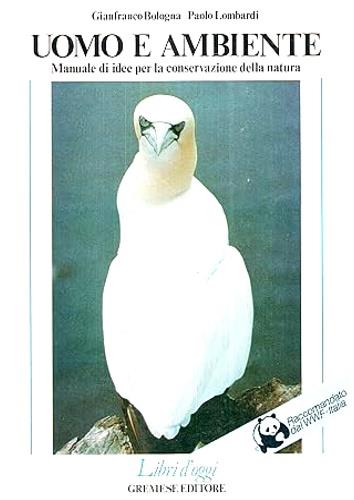 Uomo e ambiente Manuale di idee per la conservazione della natura - copertina