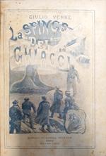 La Sfinge dei ghiacci. Parte Seconda: Il mistero del Polo