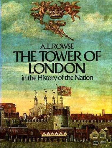 The Tower of London in the history of the nation - copertina