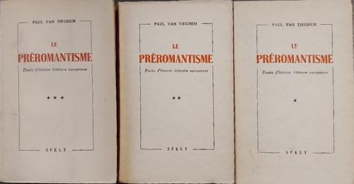 Le Preromantisme. Etudes d'histoire litt�raire europenne