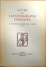 Studi di lessicografia italiana. Volume I