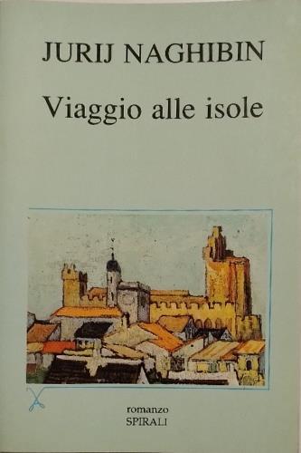 Viaggio alle isole