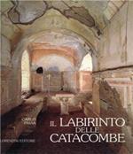 Il labirinto delle Catacombe