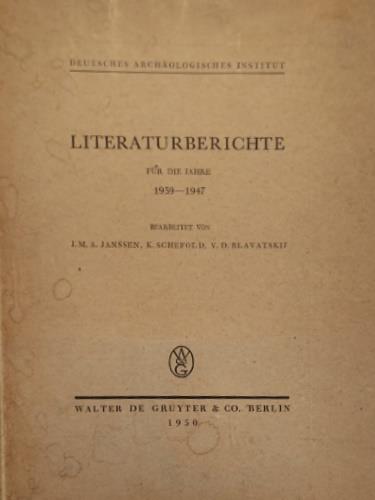 Literaturberichte f�r die Jahre 1939-1947