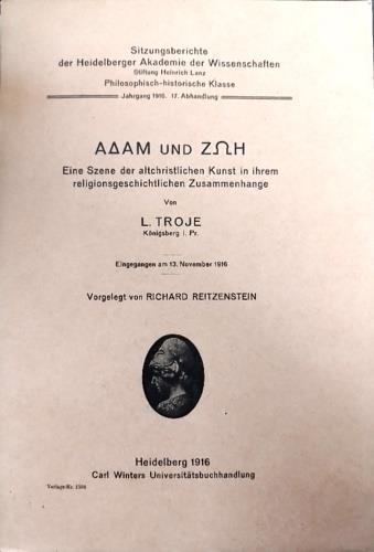 ADAM und ZOI. Eine Szene der altchristlichen Kunst in ihrem religionsgeschichtlichen Zusammenhange