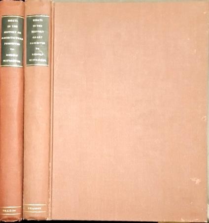 Essays presented to Rudolf Wittkower on his sixty fifth Birthday. In two parts: Essays in the History of architecture with twenty six contributions. Essays in the History of Art with thirthy nine contributions - Lindley M. Fraser - copertina