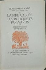 La pipe cass�e. Les bouquets poissards. pr�lection de jehan rictus. Bellissimo esemplare numerato su carta vergata colorata di G.H. Buhrmann, in 600 esemplari, nostro n.546. Stampato con caratteri in nero e parzilamnete in rorro. Opera in lingua popo