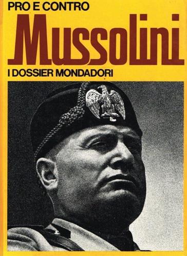 Pro e contro Mussolini - Pietro Bianchi - copertina