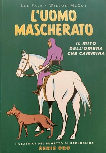 L' uomo mascherato. Il mito dell'Ombra che cammina