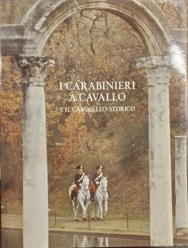 I carabinieri a cavallo e il carosello storico - copertina