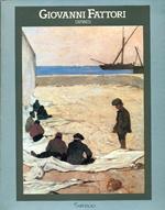 Giovanni Fattori. Dipinti.1854-1906